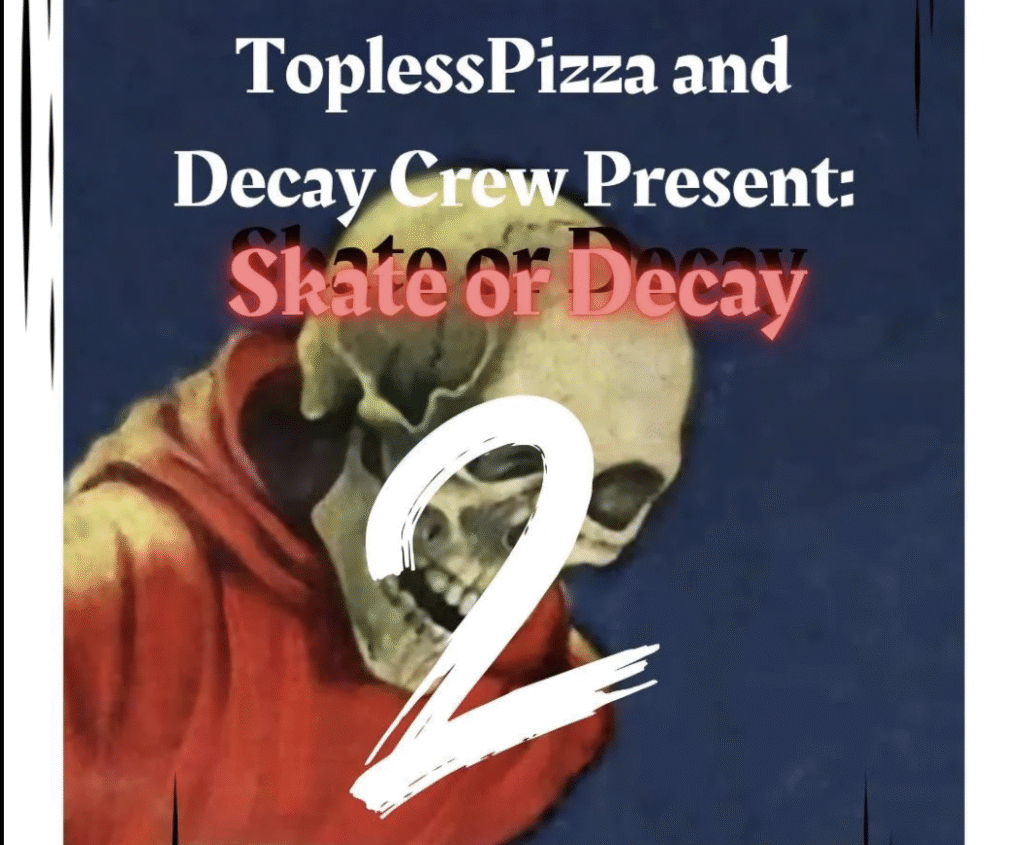 Skate or Decay 2 Music Fest