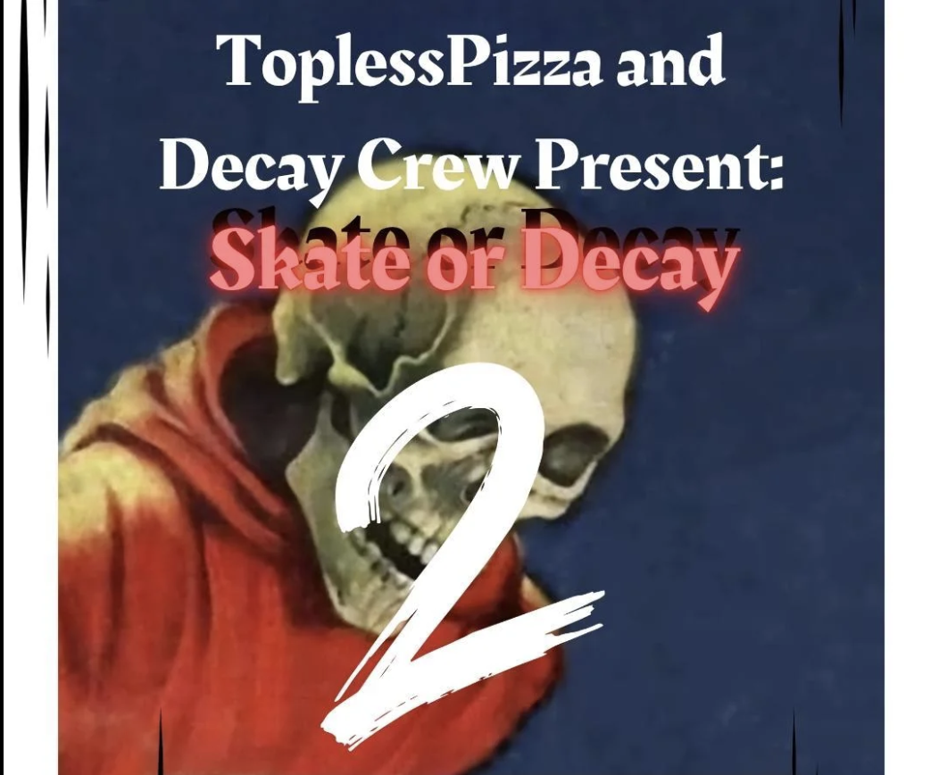 Skate or Decay 2 Music Fest